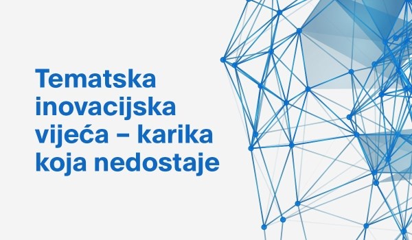 Slika /arhiva_gospodarstvo/public/Tematska_Inovacijska_Vijeća.jpg